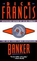 Dick Francis: Banker (1998, Fawcett Books)