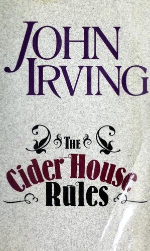 John Irving: The Cider House Rules (Paperback, 2000, Thorndike Press)