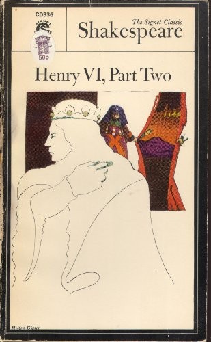 William Shakespeare: Henry VI, part 2 (Shakespeare, Signet Classic) (Paperback, 1967, Signet Classics)