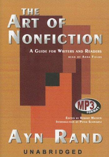 Ayn Rand: The Art of Nonfiction (AudiobookFormat, 2004, Blackstone Audiobooks)