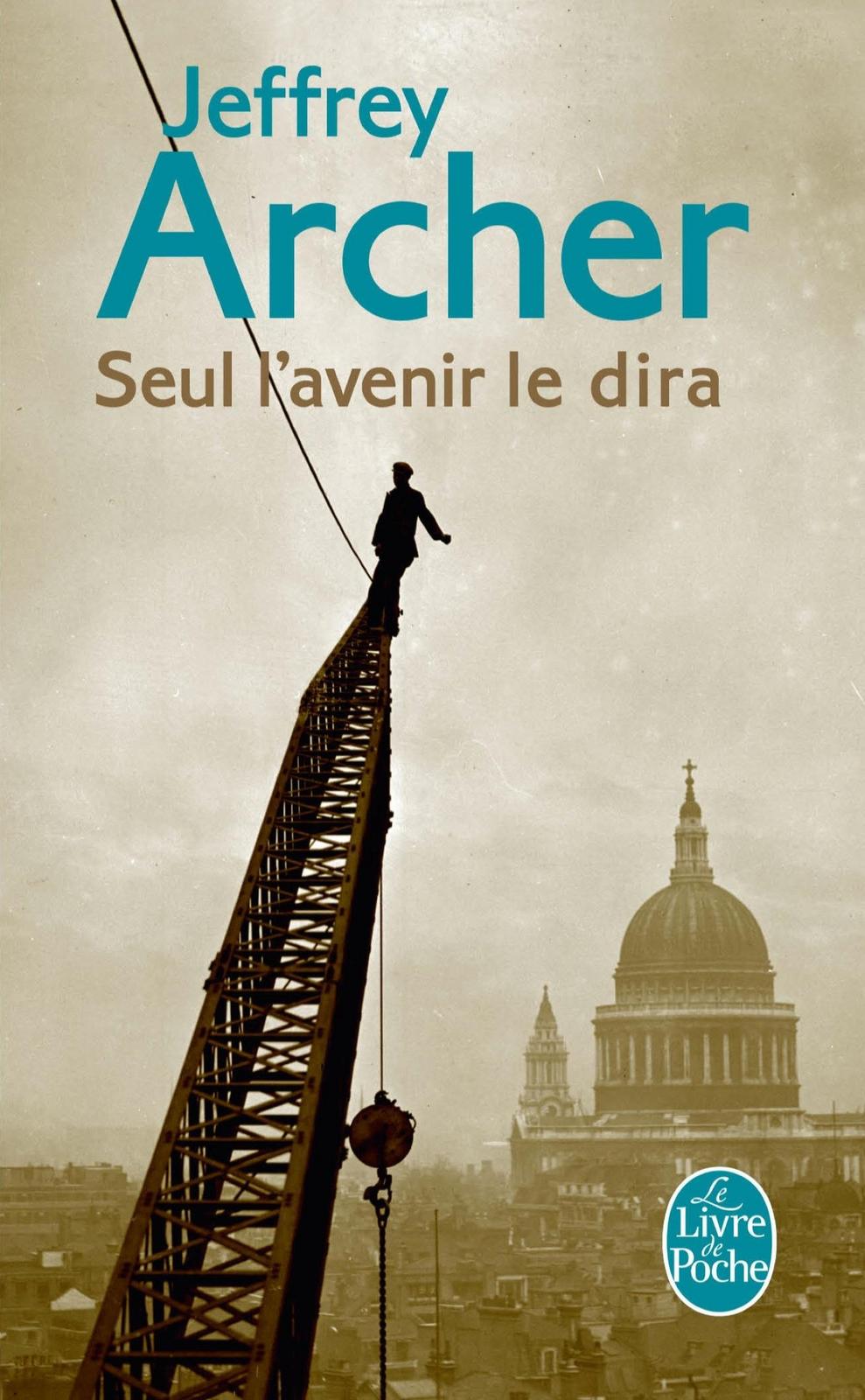 Jeffrey Archer: Seul l'avenir le dira (French language, 2013)
