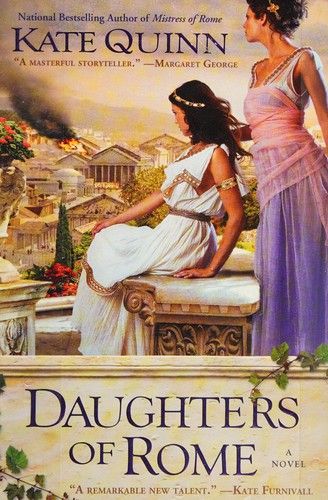 Kate Quinn: Daughters of Rome (2011, Berkley Books)