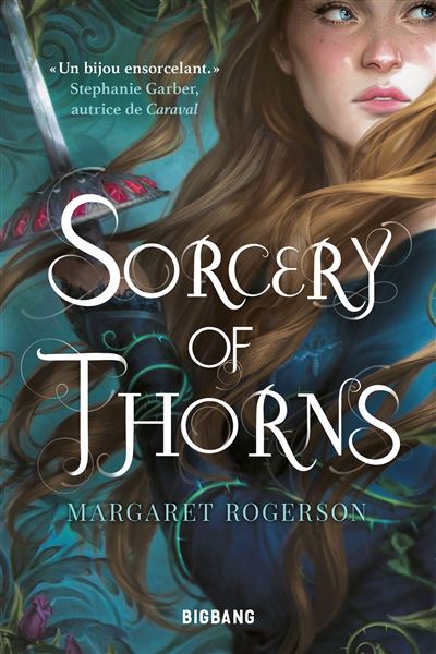 Margaret Rogerson: Sorcery of Thorns (Hardcover, 2021, BIGBANG)