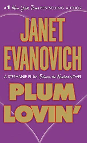 Janet Evanovich: Plum Lovin' (Paperback, 2008, St. Martin's Griffin)