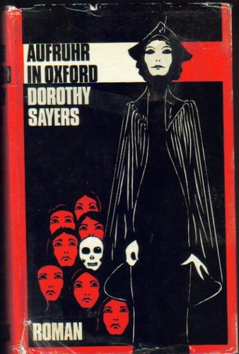 Dorothy L. Sayers, Ian Carmichael: Aufruhr in Oxford (Hardcover, German language, 1968, Rainer Wunderlich Verlag Hermann Leins)