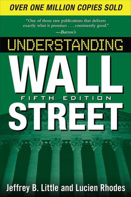 Jeffrey B. Little: Understanding Wall Street (EBook, 2009, McGraw-Hill)