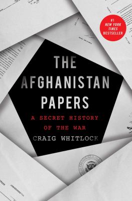 Craig Whitlock, The Washington The Washington Post: Afghanistan Papers (2021, Simon & Schuster)