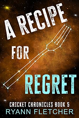 Ryann Fletcher: A Recipe for Regret (EBook, 2022, Ryann Fletcher)