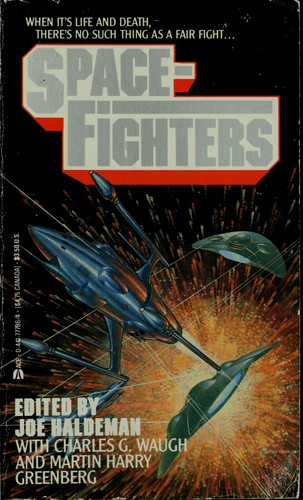 Jean Little, Joe Haldeman, Charles Waugh: Spacefighters (1988, Berkley Pub. Group)