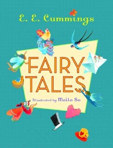 E. E. Cummings: Fairy tales (2004, Liveright)