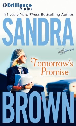 Sandra Brown: Tomorrow's Promise (AudiobookFormat, 2011, Brilliance Audio)