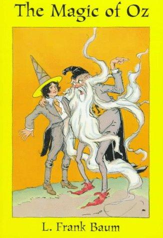 L. Frank Baum: The  magic of Oz (1998, Dover Publications)