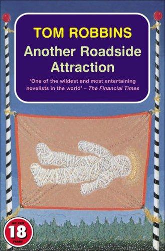 Tom Robbins: Another Roadside Attraction (Paperback, 2005, No Exit Press)