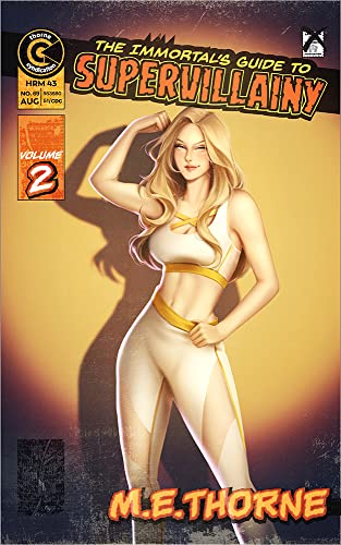 M.E. Thorne: The Immortal's Guide to Supervillainy Vol. 2 (EBook, 2023)