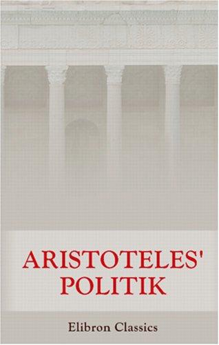 Aristotle: Aristoteles\' Politik (Paperback, German language, 2001, Adamant Media Corporation)