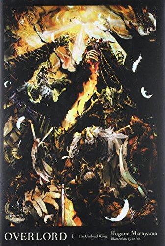 Kugane Maruyama: Overlord, Vol. 1 - light novel (2016)