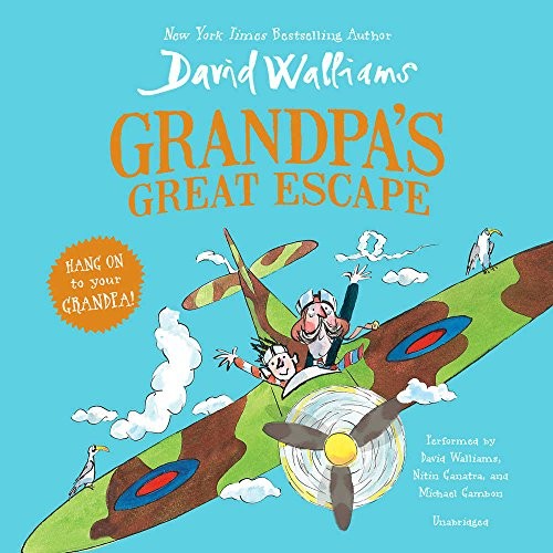 David Walliams: Grandpa's Great Escape (AudiobookFormat, 2017, HarperCollins Publishers and Blackstone Audio)