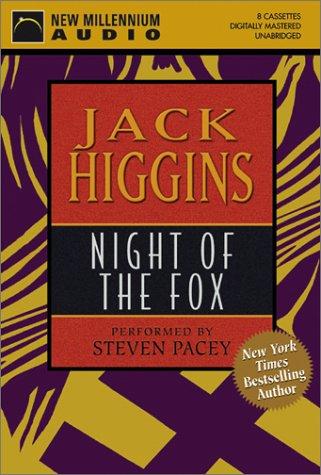 Jack Higgins: Night of the Fox (AudiobookFormat, 2003, New Millennium Audio)