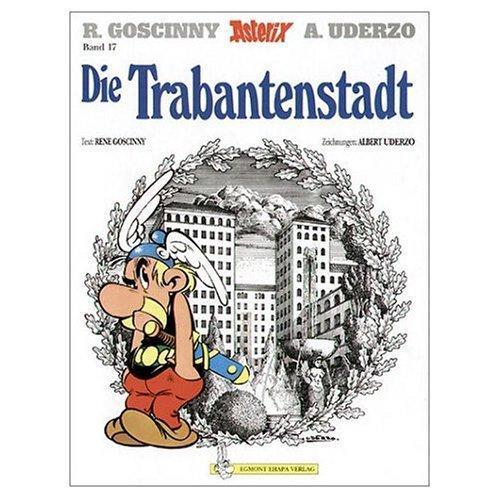 Albert Uderzo, René Goscinny: Die Trabantenstadt (German language, 2000)