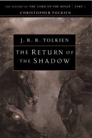 J.R.R. Tolkien: The Return of the Shadow (2000, Houghton Mifflin)