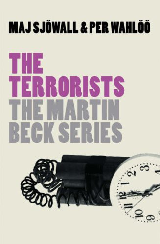 Maj Sjowall, Per Wahloo: The Terrorists (Paperback, 2008, HarperPerennial)