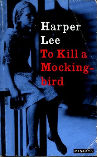 Harper Lee, Harper Lee: To Kill a Mockingbird (Paperback, 1992, Minerva)