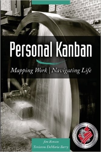 Tonianne DeMaria Barry, Jim Benson: Personal Kanban (Paperback, 2011, CreateSpace Independent Publishing Platform)