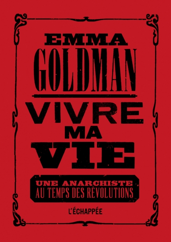 Emma Goldman: Vivre ma vie