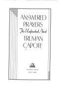 Truman Capote: Answered prayers (1987, Random House)