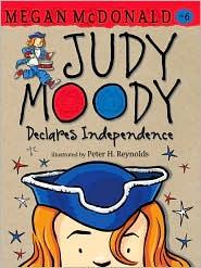 Megan McDonald, Peter H. Reynolds, Megan Mc Donald: Judy Moody Declares Independence (Paperback, 2007, Candlewick Press)