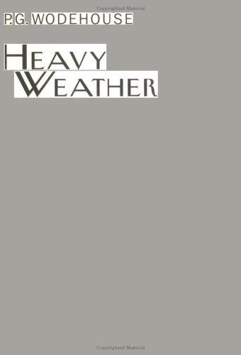 P. G. Wodehouse: Heavy weather (2001, Overlook Press)