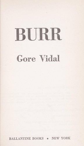 Gore Vidal: Burr (Paperback, 1982, Ballantine Books)