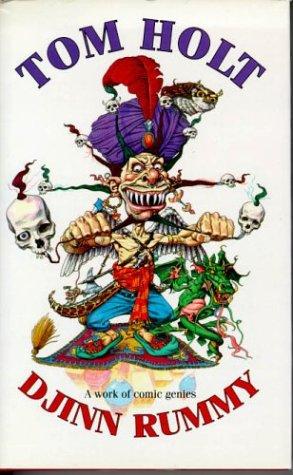 Tom Holt: Djinn Rummy (Hardcover, 1995, Orbit)