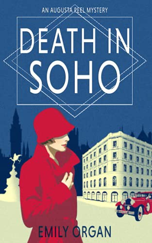 Emily Organ: Death in Soho (Paperback, 2021, Emily Organ)