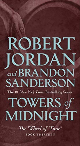 Robert Jordan, Brandon Sanderson: Towers of Midnight (Paperback, 2020, Tor Fantasy)