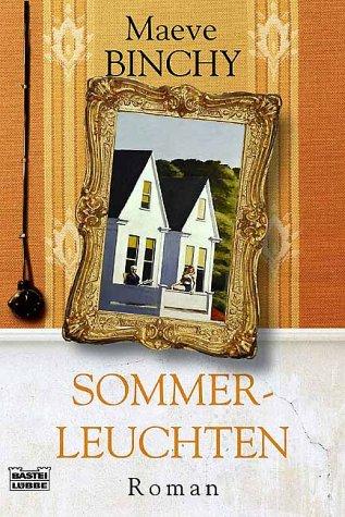 Maeve Binchy: Sommerleuchten. (Paperback, 2003, Lübbe)