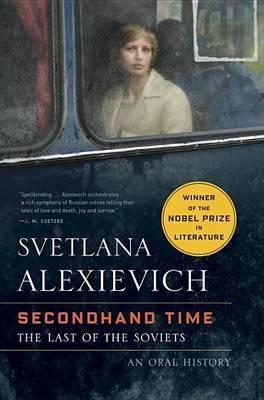 Svetlana Aleksiévitch: Secondhand Time (2016)