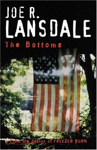 Joe R. Lansdale: The Bottoms (Paperback, 2001, Phoenix (an Imprint of The Orion Publishing Group Ltd ))