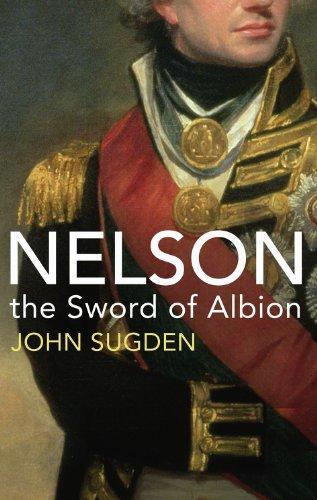 John Sugden: Nelson: The Sword of Albion (2014)