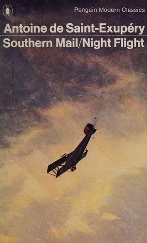 Antoine de Saint-Exupéry: Southern mail (1976, Penguin)