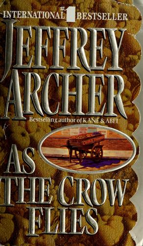 Jeffrey Archer: As the crow flies (1992, HarperPaperbacks)