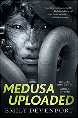 Emily Devenport: Medusa Uploaded (Paperback, 2018, Tor Books)