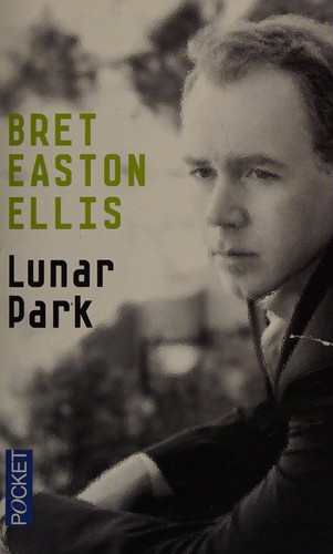 Bret Easton Ellis: Lunar park (French language, 2007, Pocket)