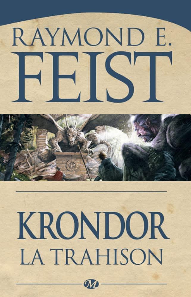 Raymond E. Feist: Krondor : La Trahison (French language, 2011, Bragelonne)