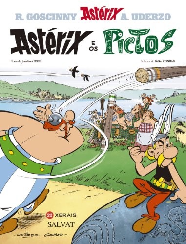 Jean-Yves Ferri, Didier Conrad, René Goscinny, Albert Uderzo, Xavier Senín Fernández, Mª Isabel Soto López: Astérix e os pictos (Hardcover, Galician language, 2013, Edicións Xerais, Xerais)