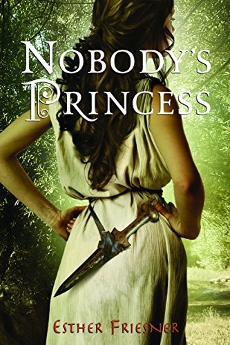 Esther M. Friesner: Nobody's princess (2007, Random House, Random House Books for Young Readers)