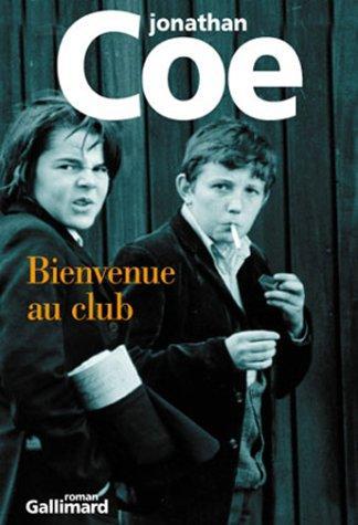 Jonathan Coe: Bienvenue au club (French language, 2002)