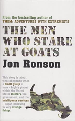Jon Ronson: The Men Who Stare at Goats (Paperback, 2005, Pan MacMillan)