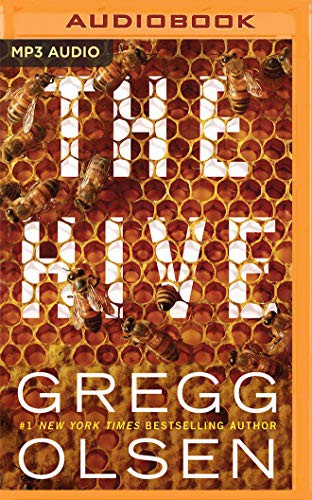 Gregg Olsen, Karen Peakes: The Hive (AudiobookFormat, 2021, Brilliance Audio)