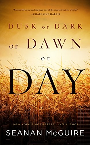 Dusk or Dark or Dawn or Day (2017, Tor.com)